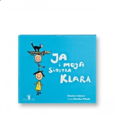 Ja i moja siostra Klara - audiobook  Autor: Dimiter Inkiow