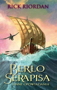Berło Serapisa i inne opowiadania Rick Riordan