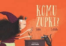 Komu zupki ?   Autor:Simone Quitterie