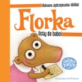 Florka. Listy do babci    Tekst: Roksana Jdrzejewska-Wrbel