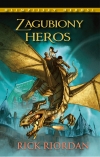 Zagubiony Heros. Tom I serii Olimpijscy herosi Rick Riordan