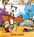 Calvin i Hobbes. Jukon czeka! Tom 3.   Bill Watterson